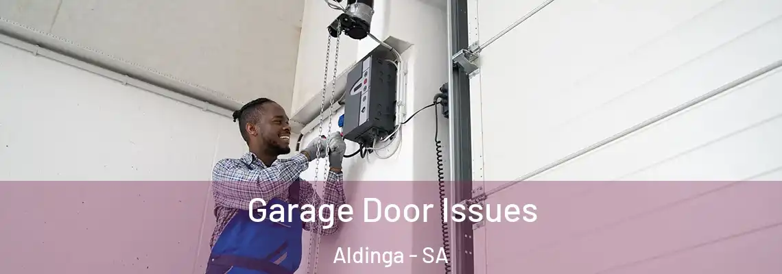  Garage Door Issues Aldinga - SA