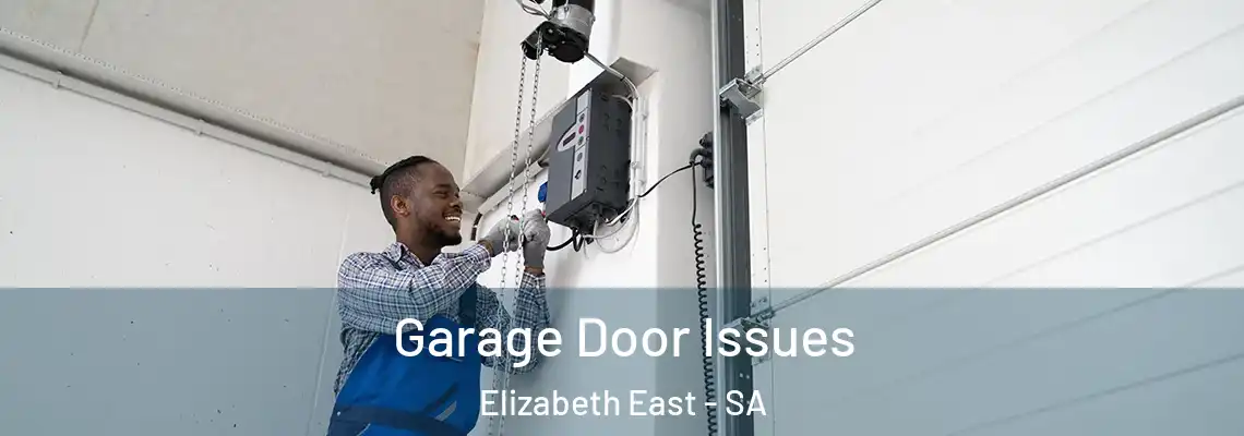  Garage Door Issues Elizabeth East - SA