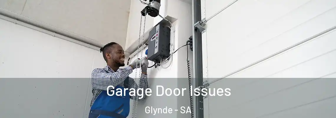  Garage Door Issues Glynde - SA