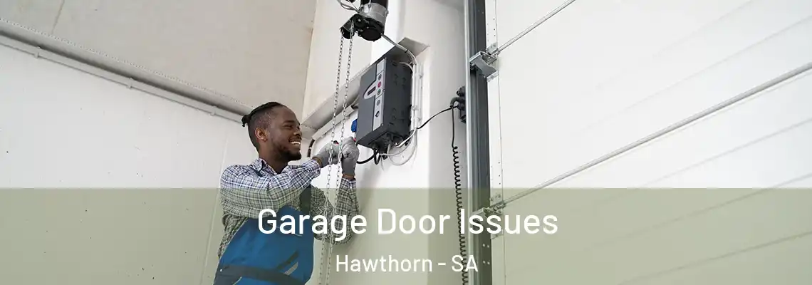  Garage Door Issues Hawthorn - SA