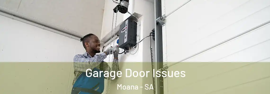  Garage Door Issues Moana - SA