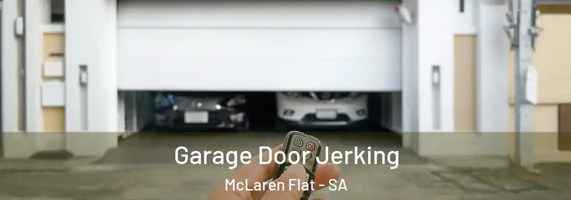  Garage Door Jerking McLaren Flat - SA