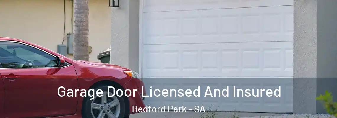  Garage Door Licensed And Insured Bedford Park - SA