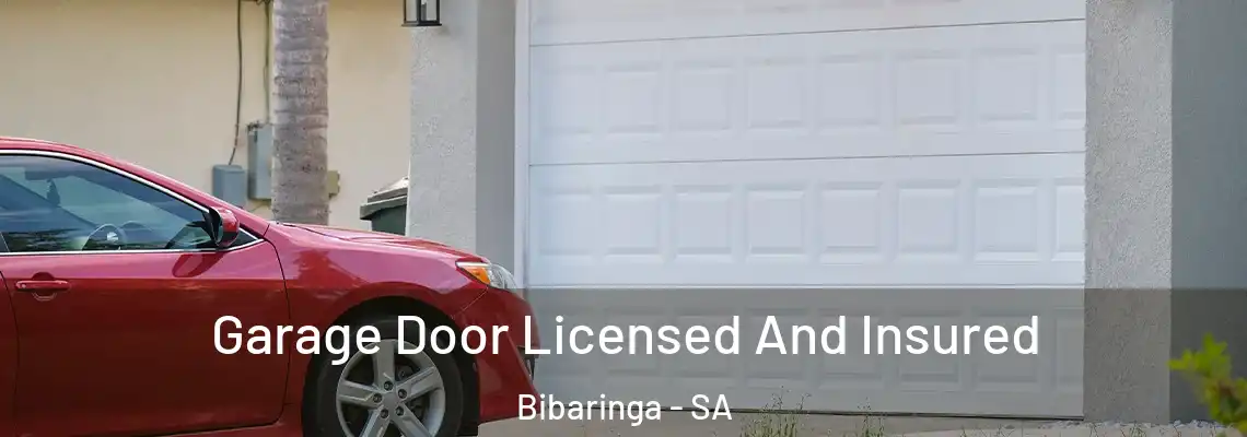  Garage Door Licensed And Insured Bibaringa - SA