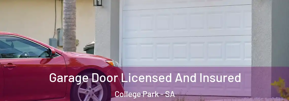  Garage Door Licensed And Insured College Park - SA