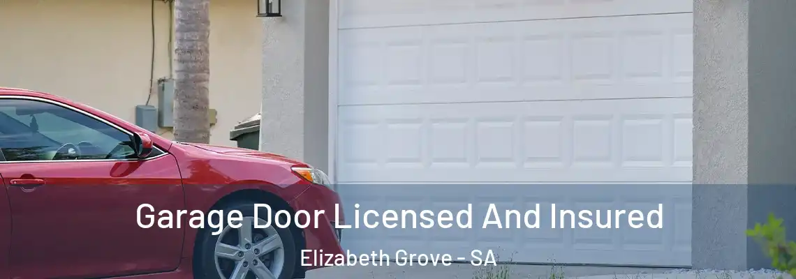  Garage Door Licensed And Insured Elizabeth Grove - SA