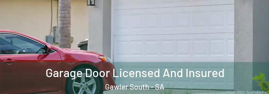  Garage Door Licensed And Insured Gawler South - SA