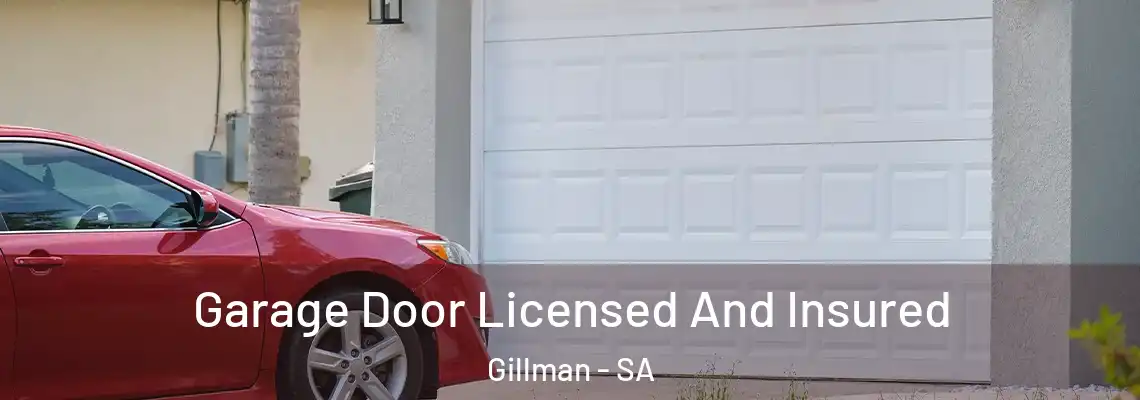  Garage Door Licensed And Insured Gillman - SA