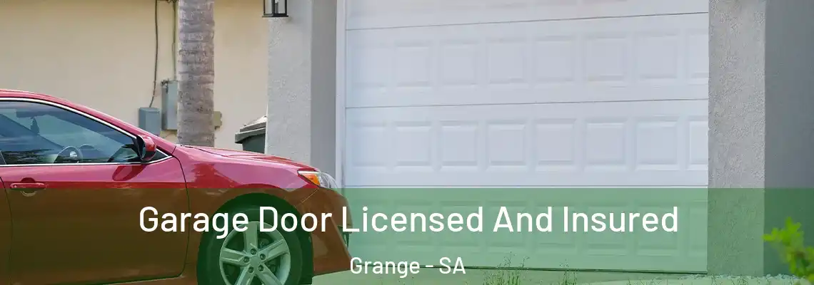  Garage Door Licensed And Insured Grange - SA
