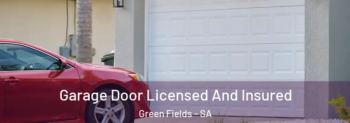  Garage Door Licensed And Insured Green Fields - SA