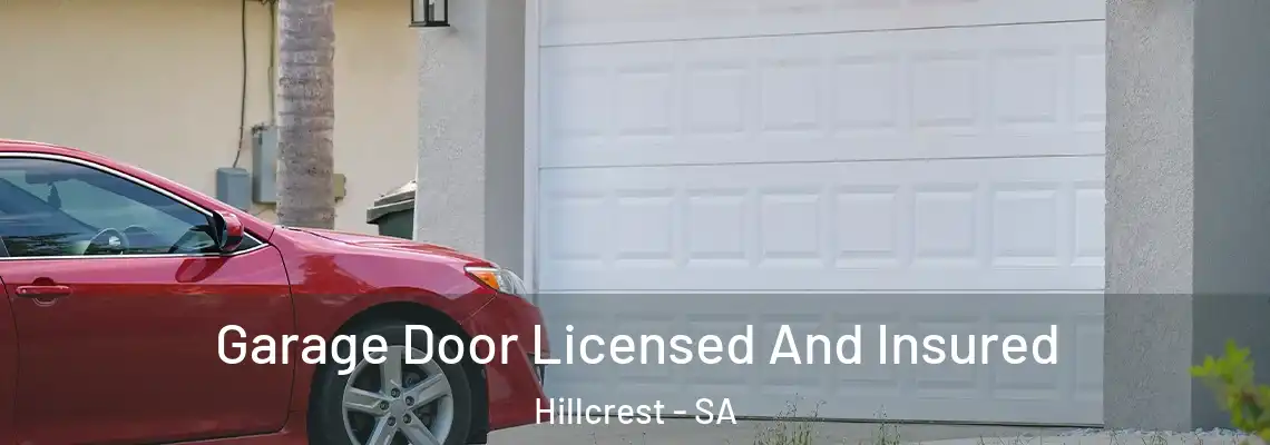 Garage Door Licensed And Insured Hillcrest - SA