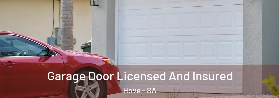  Garage Door Licensed And Insured Hove - SA