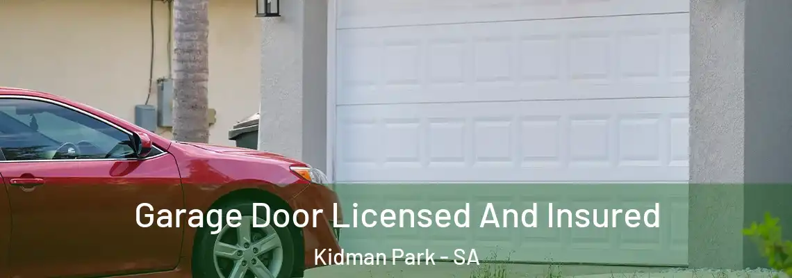  Garage Door Licensed And Insured Kidman Park - SA