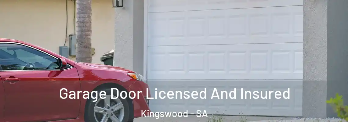  Garage Door Licensed And Insured Kingswood - SA