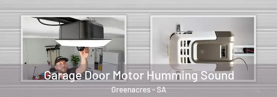  Garage Door Motor Humming Sound Greenacres - SA
