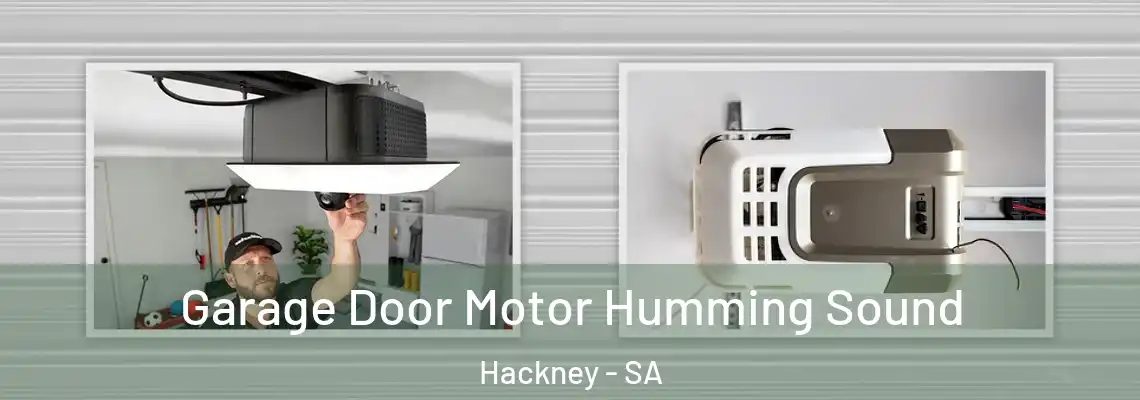  Garage Door Motor Humming Sound Hackney - SA