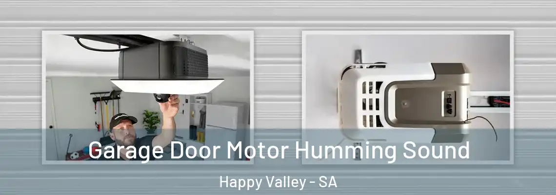  Garage Door Motor Humming Sound Happy Valley - SA