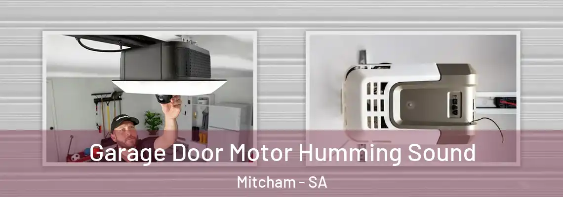  Garage Door Motor Humming Sound Mitcham - SA