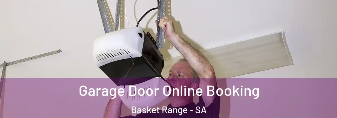  Garage Door Online Booking Basket Range - SA