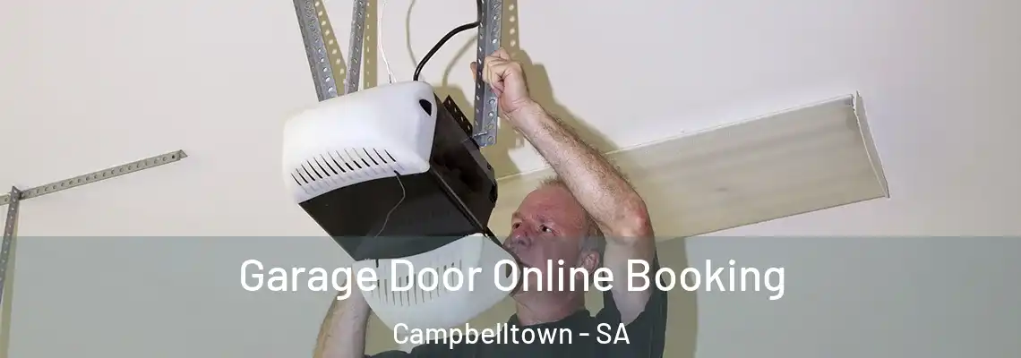  Garage Door Online Booking Campbelltown - SA