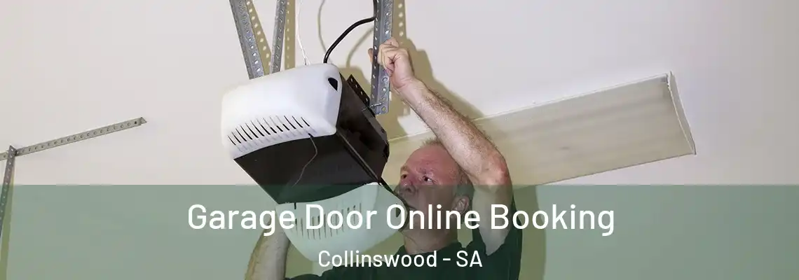  Garage Door Online Booking Collinswood - SA