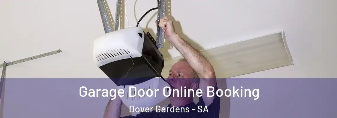  Garage Door Online Booking Dover Gardens - SA