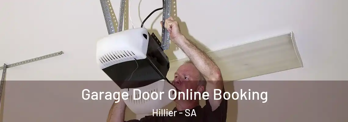  Garage Door Online Booking Hillier - SA