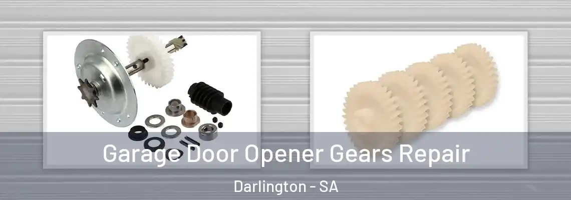  Garage Door Opener Gears Repair Darlington - SA