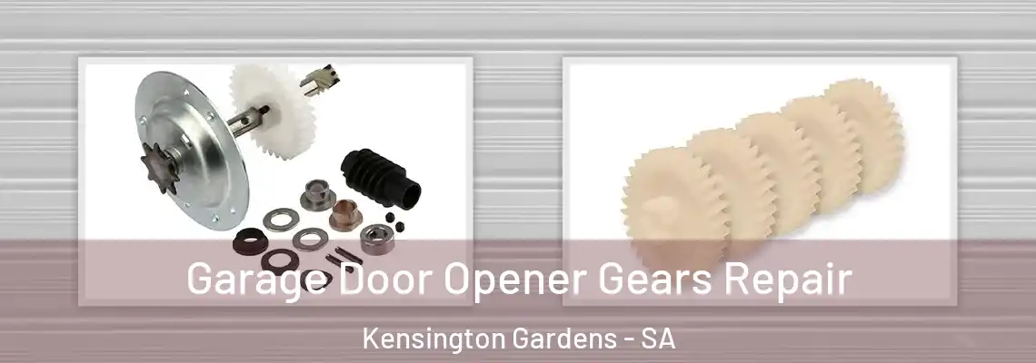  Garage Door Opener Gears Repair Kensington Gardens - SA