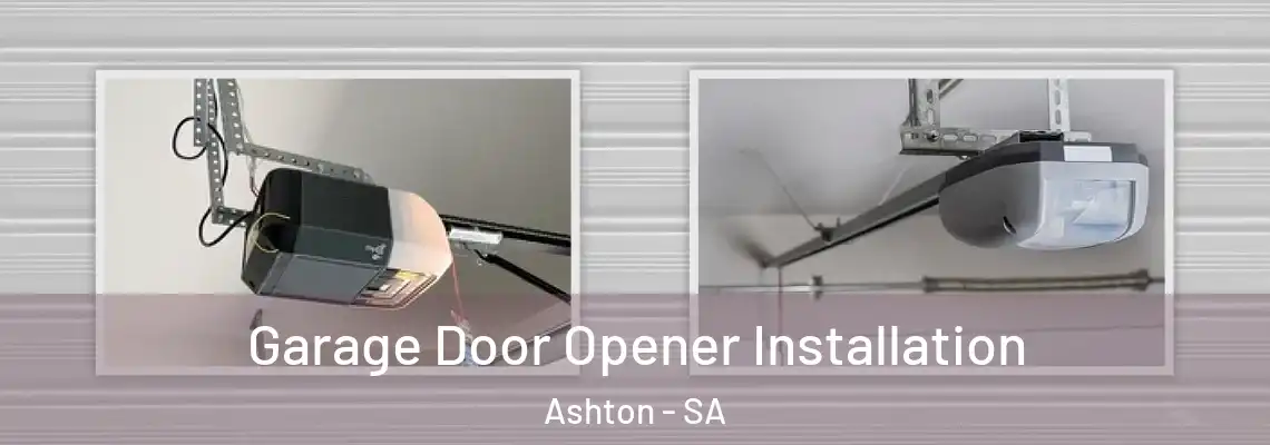 Garage Door Opener Installation Ashton - SA