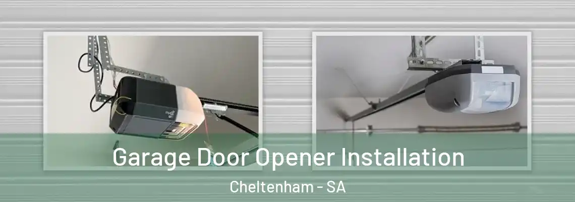  Garage Door Opener Installation Cheltenham - SA