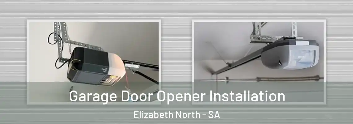  Garage Door Opener Installation Elizabeth North - SA