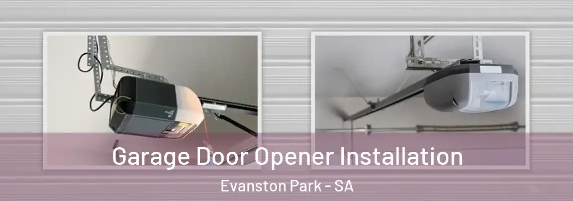  Garage Door Opener Installation Evanston Park - SA