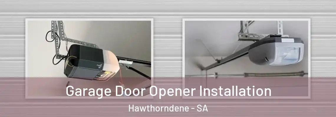  Garage Door Opener Installation Hawthorndene - SA