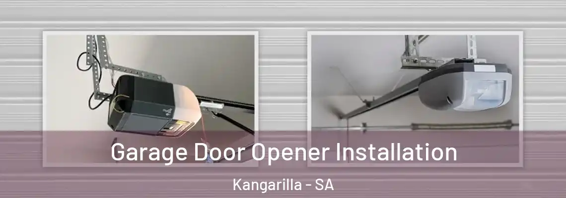  Garage Door Opener Installation Kangarilla - SA