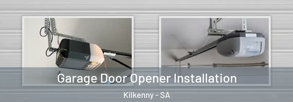  Garage Door Opener Installation Kilkenny - SA
