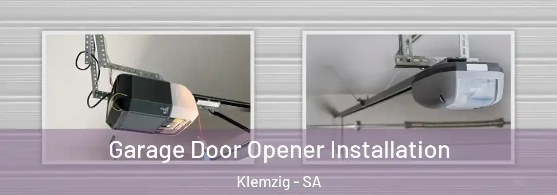  Garage Door Opener Installation Klemzig - SA