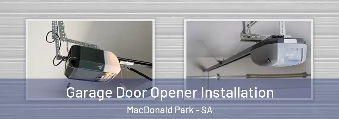  Garage Door Opener Installation MacDonald Park - SA