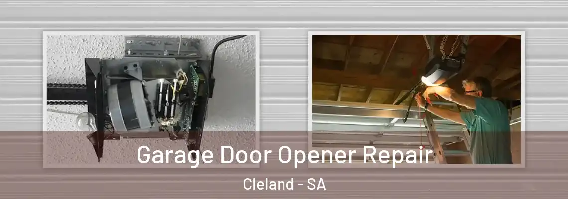  Garage Door Opener Repair Cleland - SA