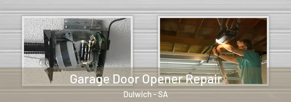  Garage Door Opener Repair Dulwich - SA