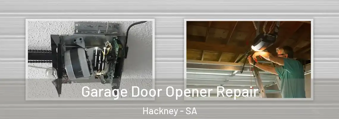  Garage Door Opener Repair Hackney - SA