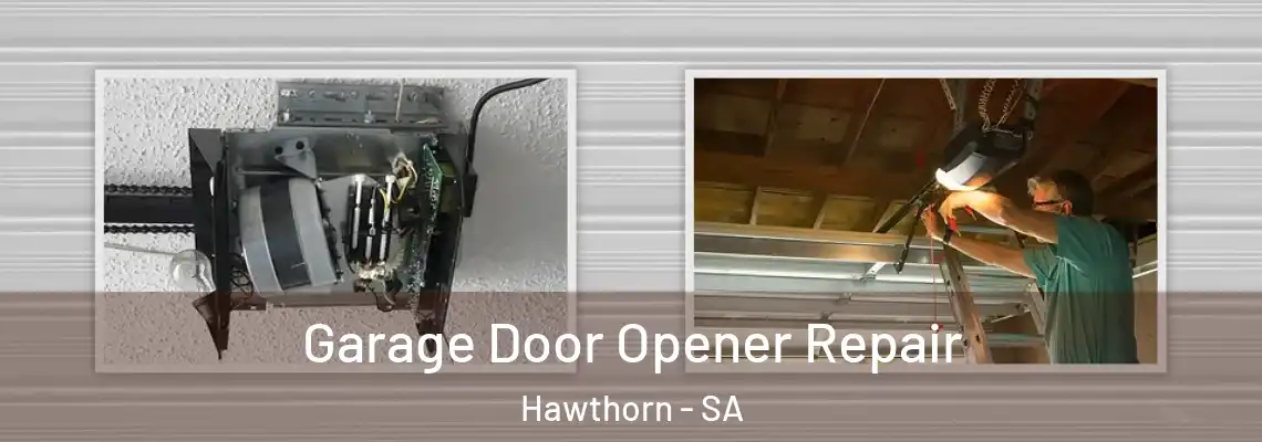  Garage Door Opener Repair Hawthorn - SA
