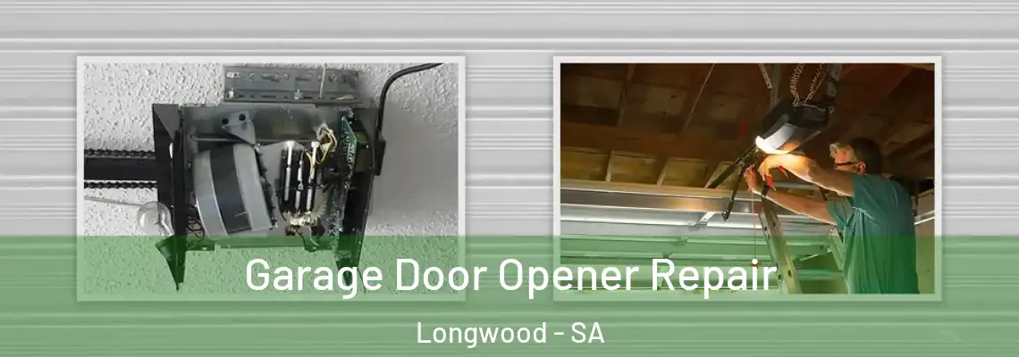  Garage Door Opener Repair Longwood - SA
