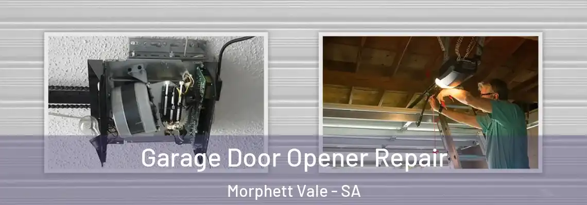  Garage Door Opener Repair Morphett Vale - SA