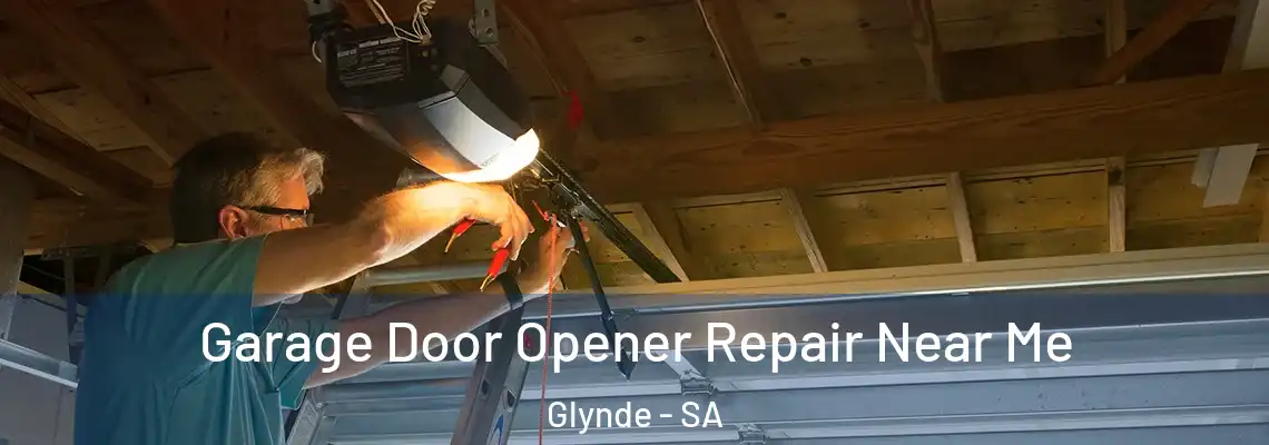  Garage Door Opener Repair Near Me Glynde - SA