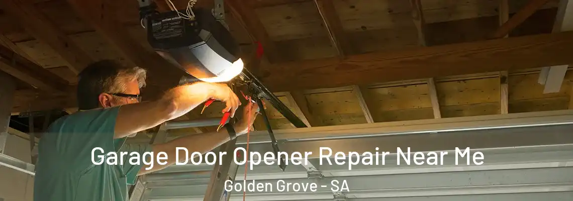  Garage Door Opener Repair Near Me Golden Grove - SA