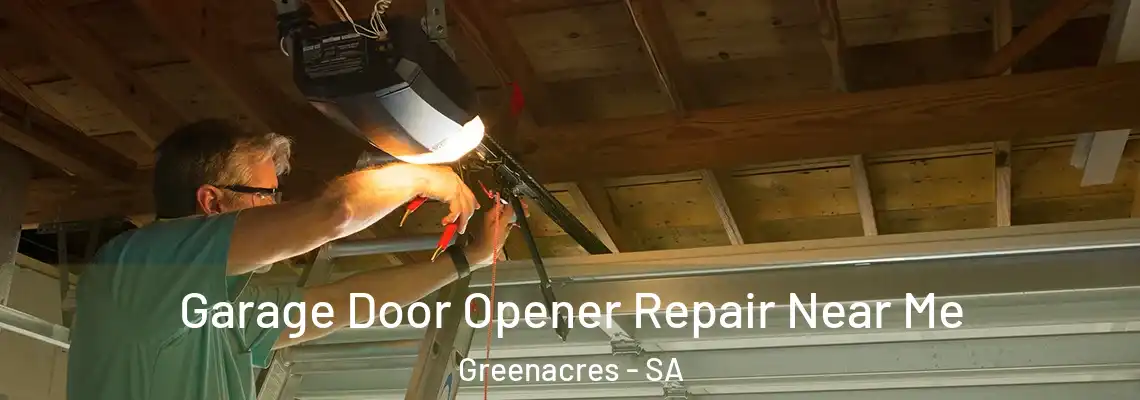  Garage Door Opener Repair Near Me Greenacres - SA
