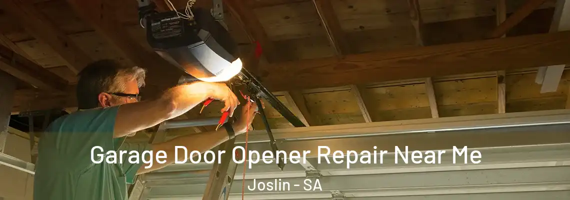  Garage Door Opener Repair Near Me Joslin - SA