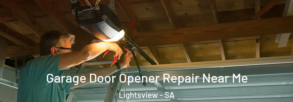  Garage Door Opener Repair Near Me Lightsview - SA