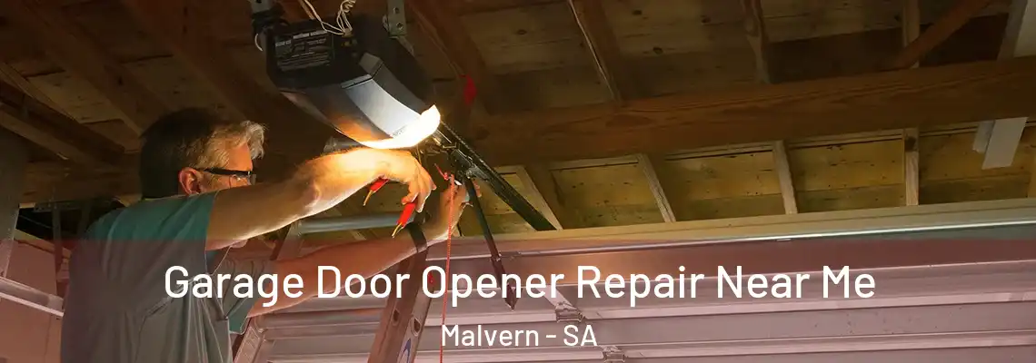  Garage Door Opener Repair Near Me Malvern - SA